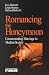 Books : Romancing the Honeymoon: Consummating Marriage in Modern Society (Understanding Families series)