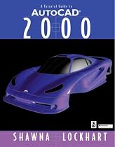 A Tutorial Guide to Autocad 2000