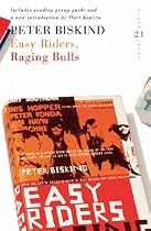 Easy Riders, Raging Bulls: 21 Great Bloomsbury Reads for the 21st Century (21st Birthday Celebratory Edn)