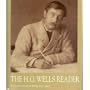 The H.G. Wells Reader (Courage Classics Giant)