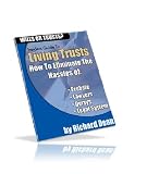 Living Trusts Make Sure Your Family Is Taken Care Of