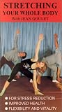 Stretching Your Whole Body [VHS]