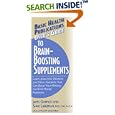 User's Guide to Brain-Boosting Supplements: Learn About the Vitamins and Other Nutrients That Can Boost Your Memory and... by James J. Gormley and Shari Lieberman