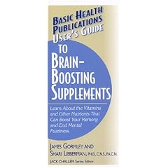 User's Guide to Brain-Boosting Nutrients (User's Guides (Basic Health))