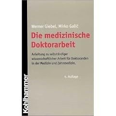 Die medizinische Doktorarbeit