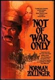 Not of War Only