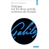 Dialogue sur les deux grands syst�mes du monde