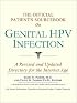 The Official Patient's Sourcebook on Genital HPV Infection: A Revised and Updated Directory for the Internet Age