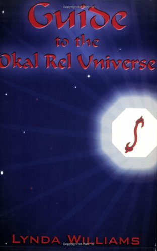 Guide to the Okal-Rel Universe