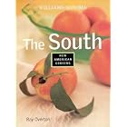 The South (Williams-Sonoma New American Cooking) by  Ray Overton