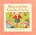 Meg and Her Circus Tricks : Meg & Max Books Series