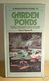 41X6ZUUp4fL. SL160  Garden Ponds:An easy to follow practical guide to constructing,stocking and maintaining a pond in your garden (An interpet Guide)