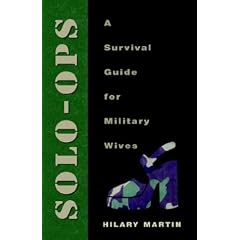 Solo-Ops: A Survival Guide for Military Wives