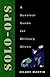 Solo-Ops: A Survival Guide for Military Wives