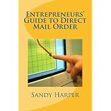 Entrepreneurs Guide to Direct Mail Order (Cash at Home Series) ~ Sandy Harper