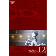 BLOOD+ 12 [DVD]
