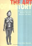 Buy : The Art of History: African American Women Artists Engage the Past