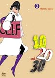 10, 20, and 30: Volume 3 (v. 3)