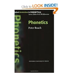 Phonetics (Oxford Introduction to Language Study ELT)