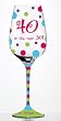 40 is the new 30 Stemware Glass 40 is the new 30 Stemware Glass