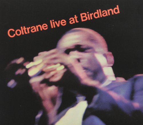 John Coltrane - Live at Birdland - Zortam Music