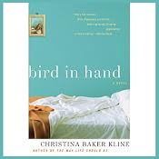 Bird in Hand | [Christina Baker Kline]