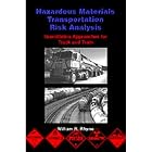 Click here to buy Hazardous Materials Transportation Risk Analysis: Quantitative Approaches for... by William R. Rhyne.