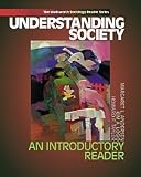 Understanding Society: an Introductory Reader (Sociology-Introduction Level Ser. )