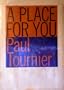 A Place for You: Psychology and Religion.