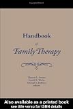 Handbook of Family Therapy: The Science and Practice of Working with Families and Couples