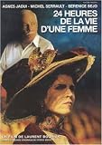 24 Heures de la Vie d'Une Femme (Original French Version)