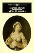 Moll Flanders: The Fortunes and Misfortunes of the Famous Moll Flanders (Penguin Classics)