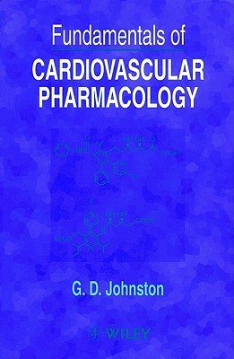 Fundamentals of Cardiovascular Pharmacology