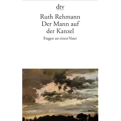 Der Mann auf der Kanzel. Fragen an einen Vater.