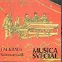 Musique De Chambre ~ Joseph Martin Kraus