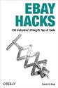 eBay Hacks: 100 Industrial Strength Tips and Tools