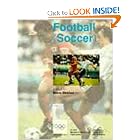 Football (Soccer): Olympic Handbook of Sports Medicine by Björn Ekblom
