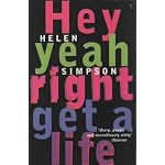 Hey Yeah Right Get A Life book cover