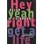 Hey Yeah Right Get a Life