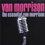Essential Van Morrison