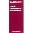 Zagat 2005 America's Top Restaurants (Zagatsurvey)