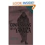 Confessions of a Yakuza: A Life in Japan's Underworld