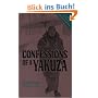 Confessions of a Yakuza: A Life in Japan's Underworld