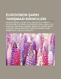 Eurovision ark Yarmas birincileri: Sertab Erener, Celine Dion, Lena Meyer-Landrut, Katrina and the Waves, Alexander Rybak, Lordi, Lulu (Turkish Edition)