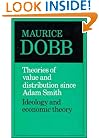 Theories of Value and Distribution since Adam Smith: Ideology and Economic Theory