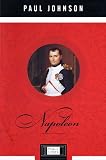Napoleon: A Penguin Life (Penguin Lives)