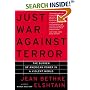 Just War Against Terror: The Burden of American Power in a Violent World