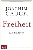 Freiheit: Ein Pl�doyer