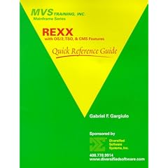 Rexx With Os/2, Tso & Cms Features: Quick Reference Guide (Mainframe Technical Series)
