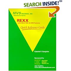 REXX with OS/2, TSO, & CMS Features Quick Reference Guide (Mainframe Technical Series)
